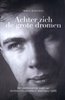 Afbeelding van Achter zich de grote dromen.