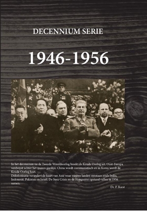 Afbeeldingen van Decennium Serie 1946-1956 Begin van de Koude Oorlog