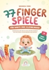 Afbeelding van 77 Fingerspiele für Babys und Kleinkinder