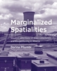 Afbeelding van A+BE Architecture and the Built Environment Marginalized Spatialities