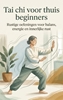 Afbeelding van Tai chi voor thuis beginners