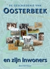 Afbeelding van De geschiedenis van Oosterbeek en zijn inwoners