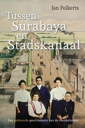 Afbeeldingen van Tussen Surabaya en Stadskanaal