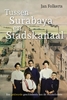 Afbeelding van Tussen Surabaya en Stadskanaal