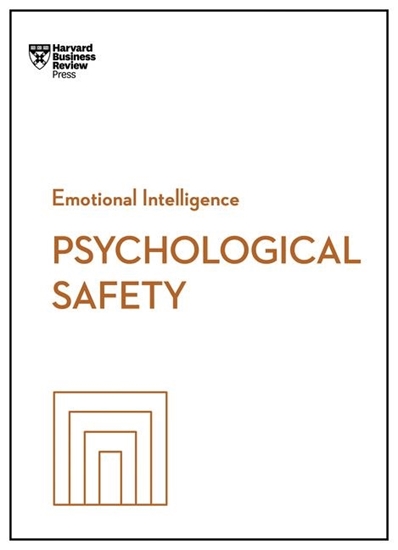 Afbeelding van HBR Emotional Intelligence Series Psychological Safety (HBR Emotional Intelligence Series)