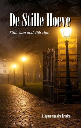 Afbeeldingen van In een wereld van stilte De Stille Hoeve