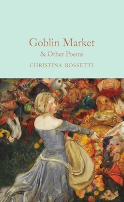 Afbeeldingen van Macmillan Collector's Library Goblin Market & Other Poems