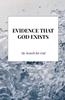 Afbeelding van EVIDENCE THAT GOD EXISTS