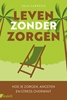Afbeelding van Leven zonder zorgen