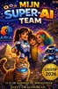Afbeelding van MIJN SUPER AI TEAM - Het boek waarmee jij de baas leert blijven