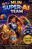 Afbeelding van MIJN SUPER AI TEAM - Het boek waarmee jij de baas leert blijven