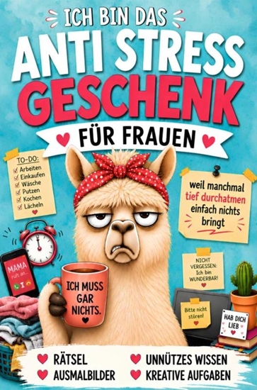 Afbeelding van Ich bin das Anti Stress Geschenk für Frauen - weil manchmal tief durchatmen einfach nichts bringt
