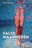 Afbeelding van Valse waarheden