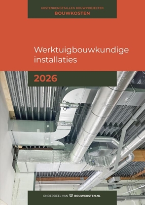 Afbeeldingen van Kostenkengetallen Bouwprojecten Werktuigbouwkundige installaties 2026