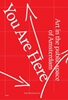 Afbeelding van You Are Here – Art in the public spaces of Amsterdam