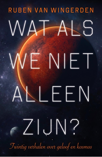Afbeelding van Wat als we niet alleen zijn?