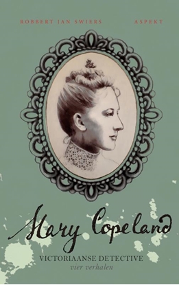 Afbeeldingen van Victoriaanse detective Mary Copeland