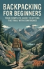 Afbeelding van Backpacking for Beginners