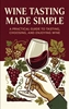 Afbeelding van Wine Tasting Made Simple