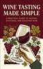 Afbeelding van Wine Tasting Made Simple