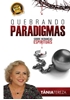 Afbeelding van Quebrando Paradigmas Sobre Heranças Espirituais