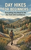 Afbeelding van Day Hikes for Beginners