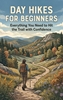 Afbeelding van Day Hikes for Beginners