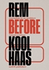 Afbeelding van Rem Before Koolhaas