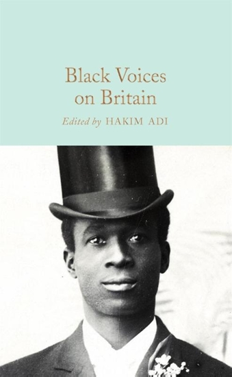 Afbeelding van Macmillan Collector's Library Black Voices on Britain