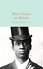 Afbeelding van Macmillan Collector's Library Black Voices on Britain