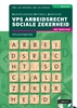 Afbeelding van VPS Arbeidsrecht Sociale Zekerheid 2026/2027 Opgavenboek