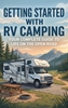 Afbeelding van Getting Started with RV Camping