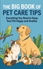 Afbeelding van The Big Book of Pet Care Tips