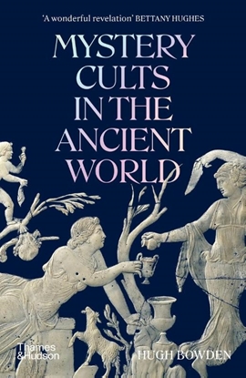Afbeeldingen van Thames and Hudson Ltd Mystery Cults in the Ancient World