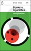 Afbeelding van Penguin Great Ideas Books v. Cigarettes