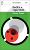 Afbeelding van Penguin Great Ideas Books v. Cigarettes