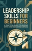 Afbeelding van Leadership Skills for Beginners