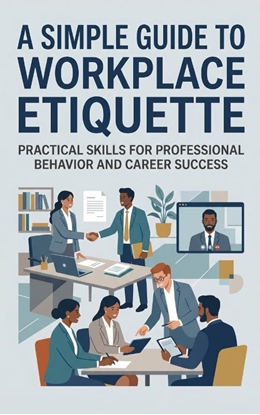 Afbeeldingen van A Simple Guide to Workplace Etiquette