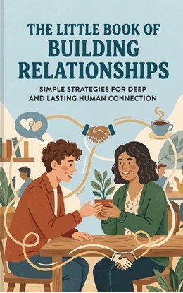 Afbeeldingen van The Little Book of Building Relationships