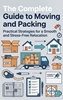 Afbeelding van The Complete Guide to Moving and Packing
