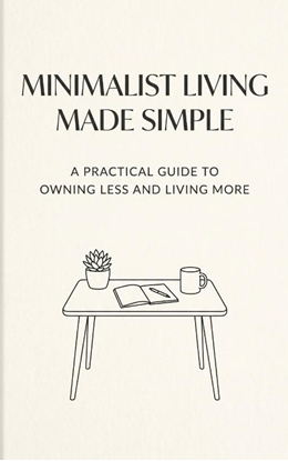 Afbeeldingen van Minimalist Living Made Simple
