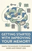 Afbeelding van Getting Started with Improving Your Memory