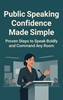 Afbeelding van Public Speaking Confidence Made Simple