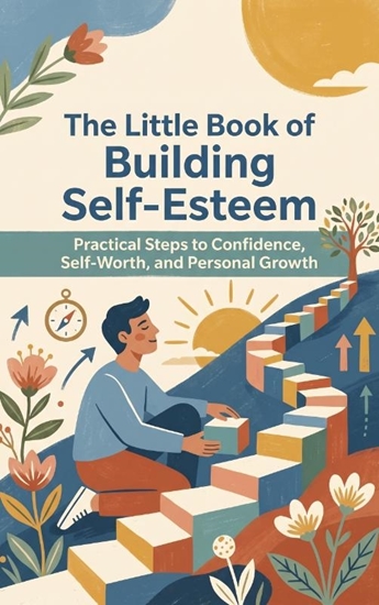 Afbeelding van The Little Book of Building Self-Esteem