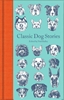 Afbeelding van Macmillan Collector's Library Classic Dog Stories