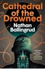 Afbeelding van The Lunar Gothic Trilogy The Lunar Gothic Trilogy - Cathedral of the Drowned
