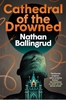 Afbeelding van The Lunar Gothic Trilogy The Lunar Gothic Trilogy - Cathedral of the Drowned