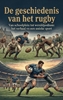 Afbeelding van De geschiedenis van het rugby