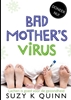 Afbeelding van Bad Mother's Virus