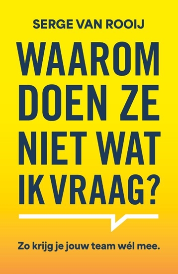 Afbeelding van Waarom doen ze niet wat ik vraag